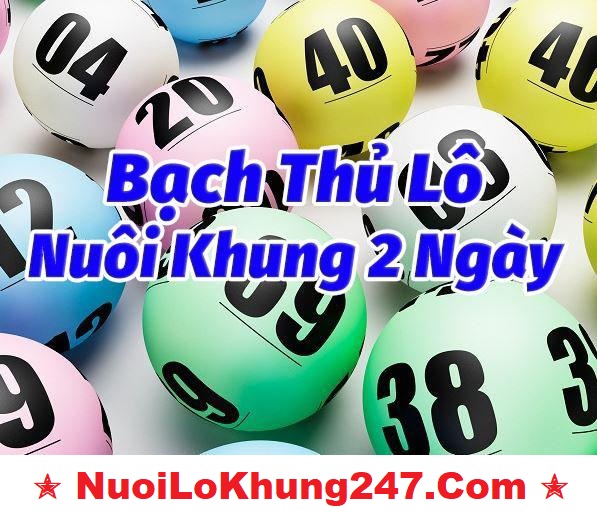 bạch thủ lô khung 2 ngày