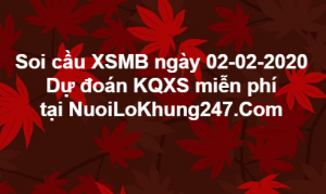 Soi cầu XSMB ngày 02–02–2020