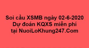 Soi cầu XSMB ngày 02–06–2020