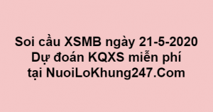 Soi cầu XSMB ngày 21–05–2020