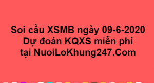 Soi cầu XSMB ngày 09–06–2020