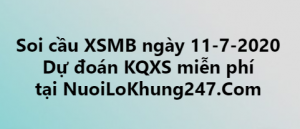 Soi cầu XSMB ngày 11–07–2020