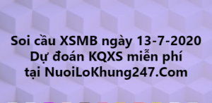 Soi cầu XSMB ngày 13–07–2020