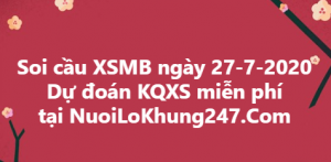 Soi cầu XSMB ngày 27–07–2020