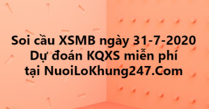 Soi cầu XSMB ngày 31–07–2020