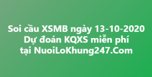 Soi cầu XSMB ngày 13–10–2020