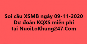 Soi cầu XSMB ngày 09–11–2020