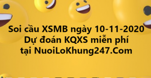 Soi cầu XSMB ngày 10–11–2020