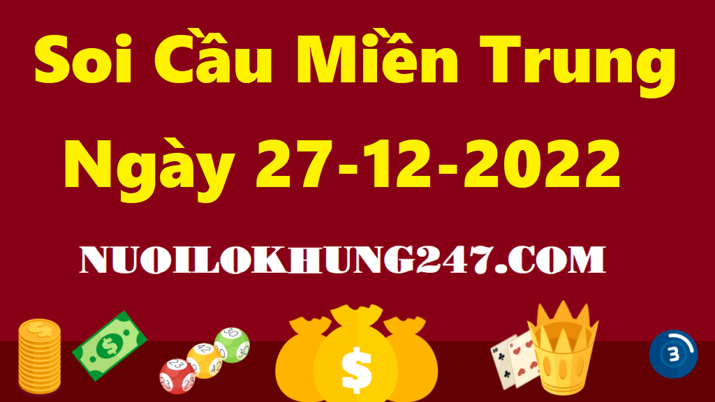 Soi cầu MT 27/12/2022