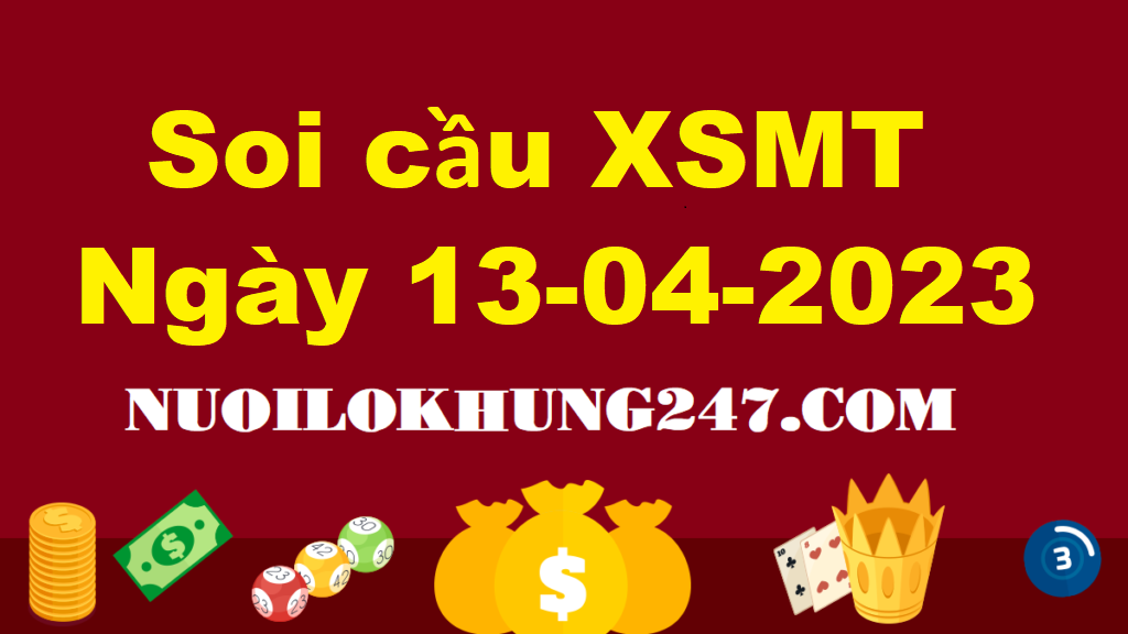 Soi cầu MT 13/4/2023