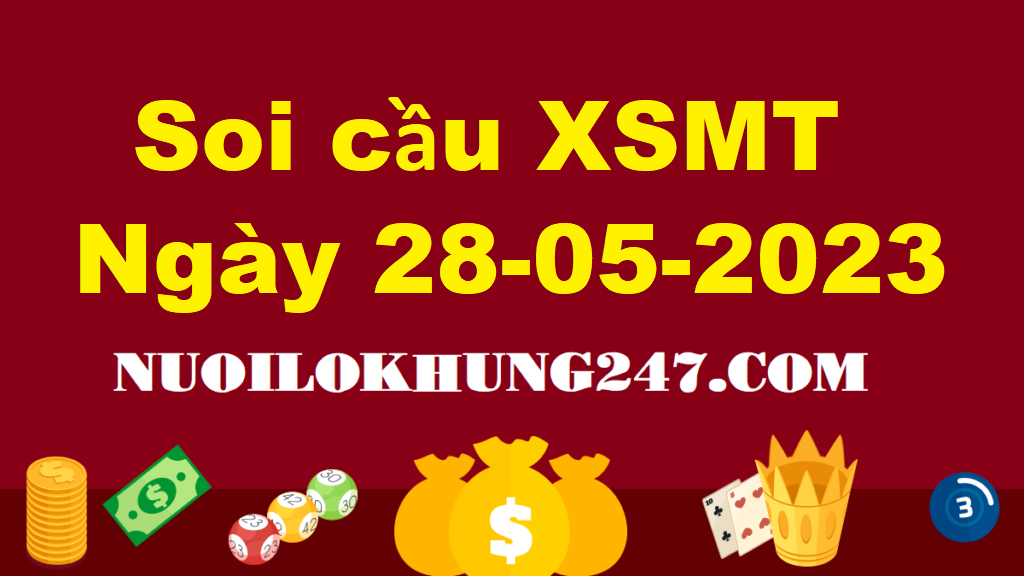 Soi cầu MT 28/5/2023